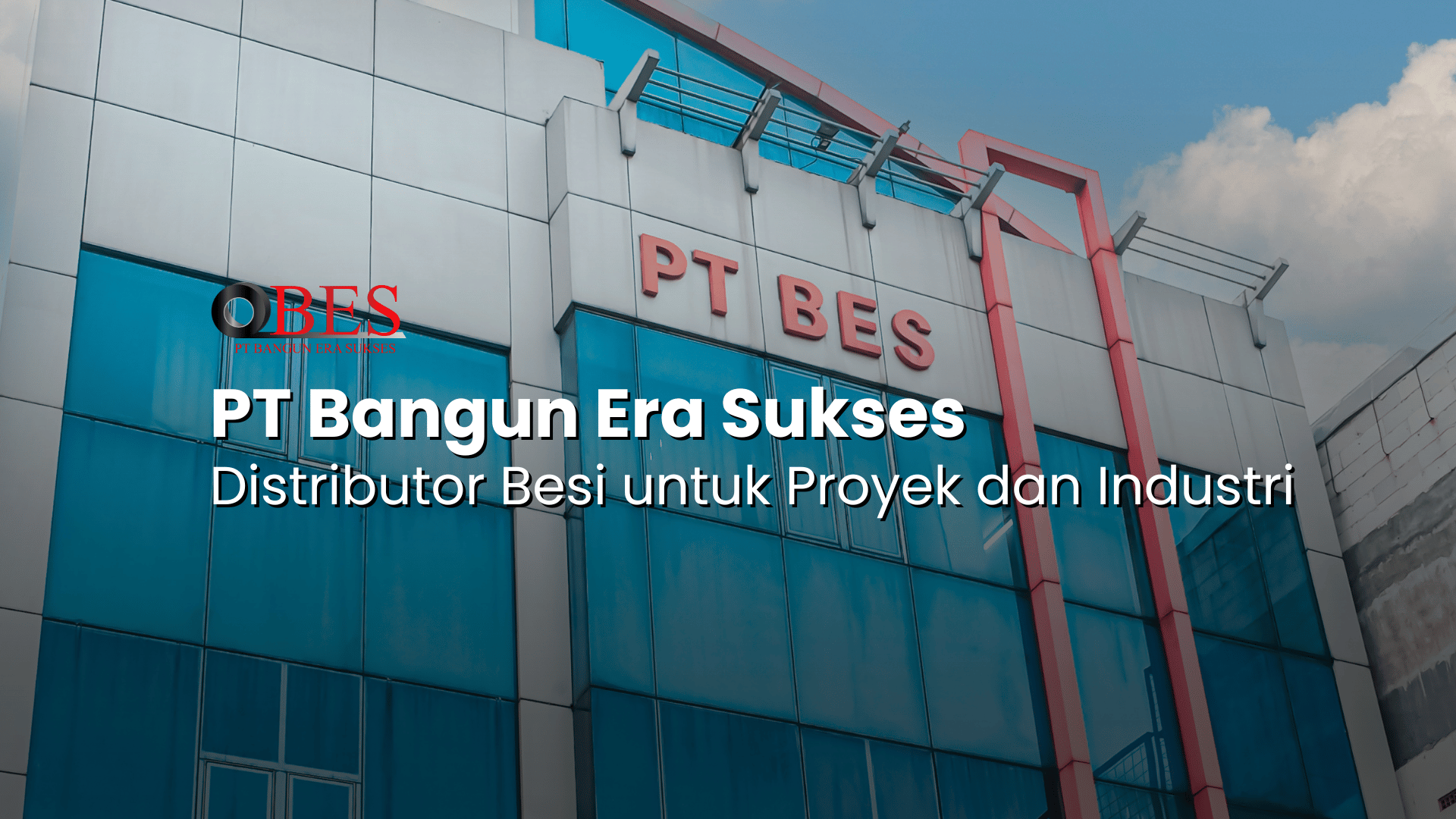 pt bangun era sukses - distributor besi