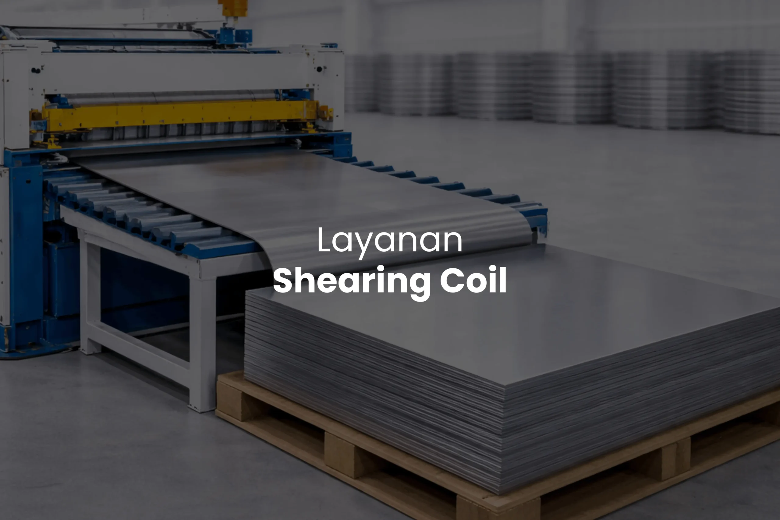 layanan-shearing-coil
