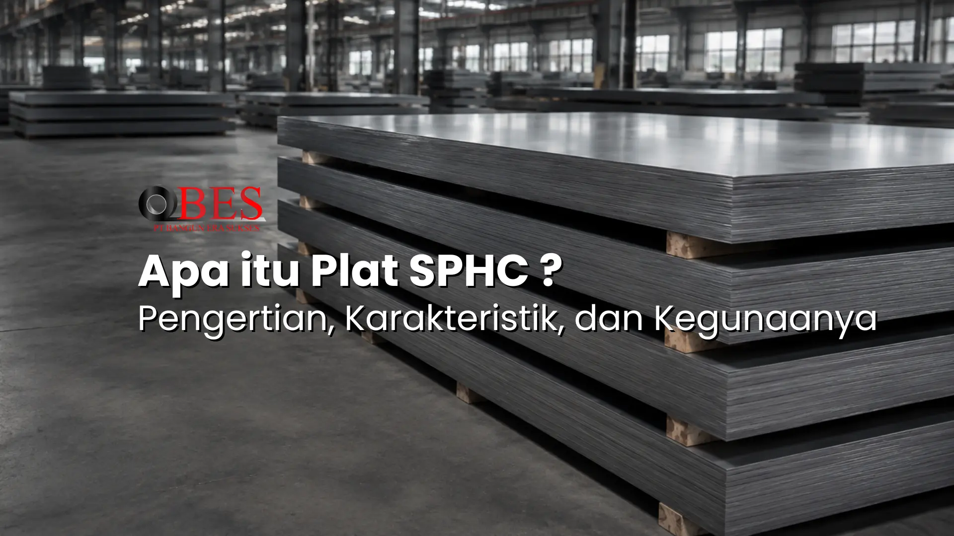 Apa itu Plat SPHC atau Plat Hitam
